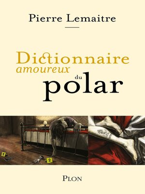 cover image of Dictionnaire amoureux du polar